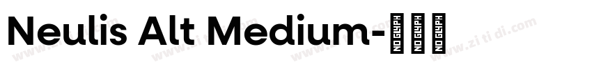 Neulis Alt Medium字体转换